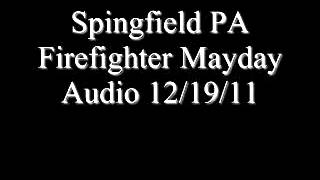 Springfield, PA Mayday with dispatch help