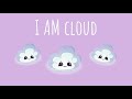 I Am Cloud Mindfulness Story For Kids Acceptance Of Changing Feelings