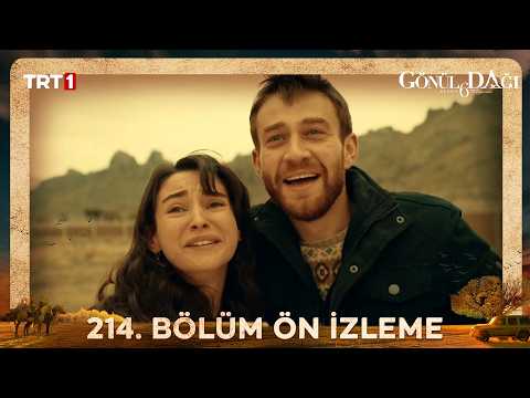 Gönül Dağı 214. Bölüm Ön izleme