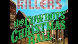 The Killers - The Cowboy&#39;s Christmas Ball  lyrics