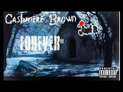 Cashmere Brown - "Forever"
