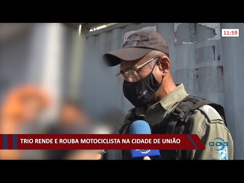 Trio rende e rouba motociclista na cidade UniaÌƒo 08 10 2021