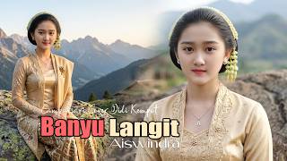 Download lagu Banyu Langit – Cover Campursari Didi Kempot | Aiswindra Ayu Lestari mp3 Download lagu Banyu Langit – Cover Campursari Didi Kempot | Aiswindra Ayu Lestari mp3