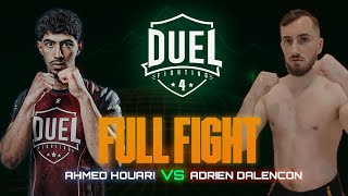 Ahmed Houari VS Adrien Dalençon | Combat MMA entier | DUEL FIGHTING 4