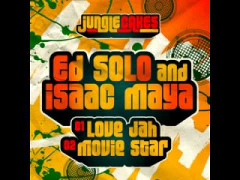 Ed Solo & Isaac Maya feat. Ranking Joe - Movie Star
