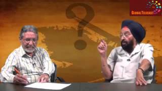 "Ghadri Babe Kaun San?" Guest "Prof. Piara Singh Bhogal"