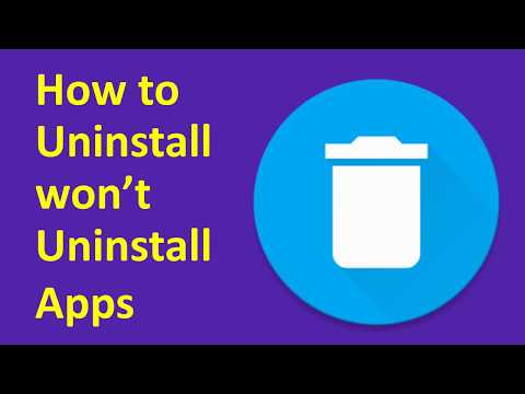 How to Uninstall Apps On An Android Phone that won't Uninstall [ Easy Ways to Remove ]