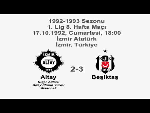 Altay 2-3 Beşiktaş 17.10.1992 - 1992-1993 Turkish 1st League Matchday 8