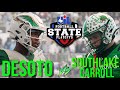 INSTANT CLASSIC 6 DeSoto Vs 1 Southlake Carroll In Texas State Semifinals Last Second Finish