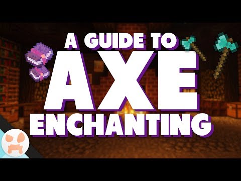 AXE ENCHANTMENT GUIDE! | The Best Axe in Minecraft | Fortune, Silk Touch & more!