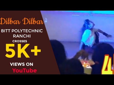 BITT polytechnic ranchi||Dilbar dilbar|superhit song||debdas videography ||Dance choreography