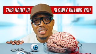 This is killing your brain!