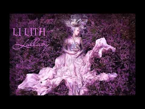 LI'LITH - Lullaby (original version )