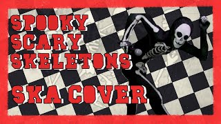 Spooky Scary Skeletons (SKA PUNK COVER) - Andrew Gold