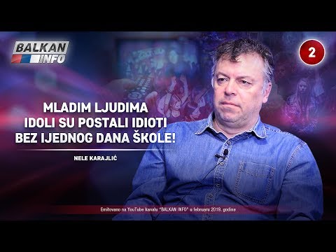 INTERVJU: Nele Karajlić - Mladim ljudima idoli postaju idioti bez ijednog dana škole! (28.2.2019)