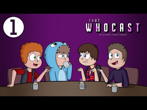 That Whocast: Episode 1 - How We All Met! (Alliance Cinema Podcast)
