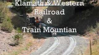 preview picture of video 'Klamath & Western Railroad/Train Mountain.wmv'