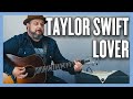 Taylor Swift Lover (Easy Acoustic) Guitar Lesson + Tutorial