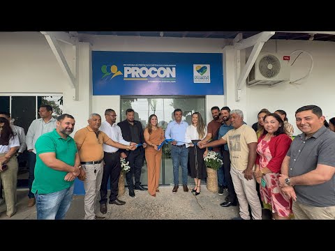 INAUGURAÇÃO DO PROCON DE SÃO GERALDO DO ARAGUAIA PARÁ 