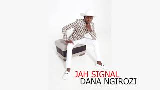 Download lagu Jah signal - Dana Ngirozi (Produced by Cymplex Music) mp3 Download lagu Jah signal - Dana Ngirozi (Produced by Cymplex Music) mp3