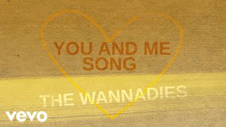 The Wannadies - You &amp; Me Song (Official Lyric Video)