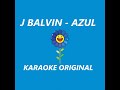 J Balvin - Azul Karaoke Original