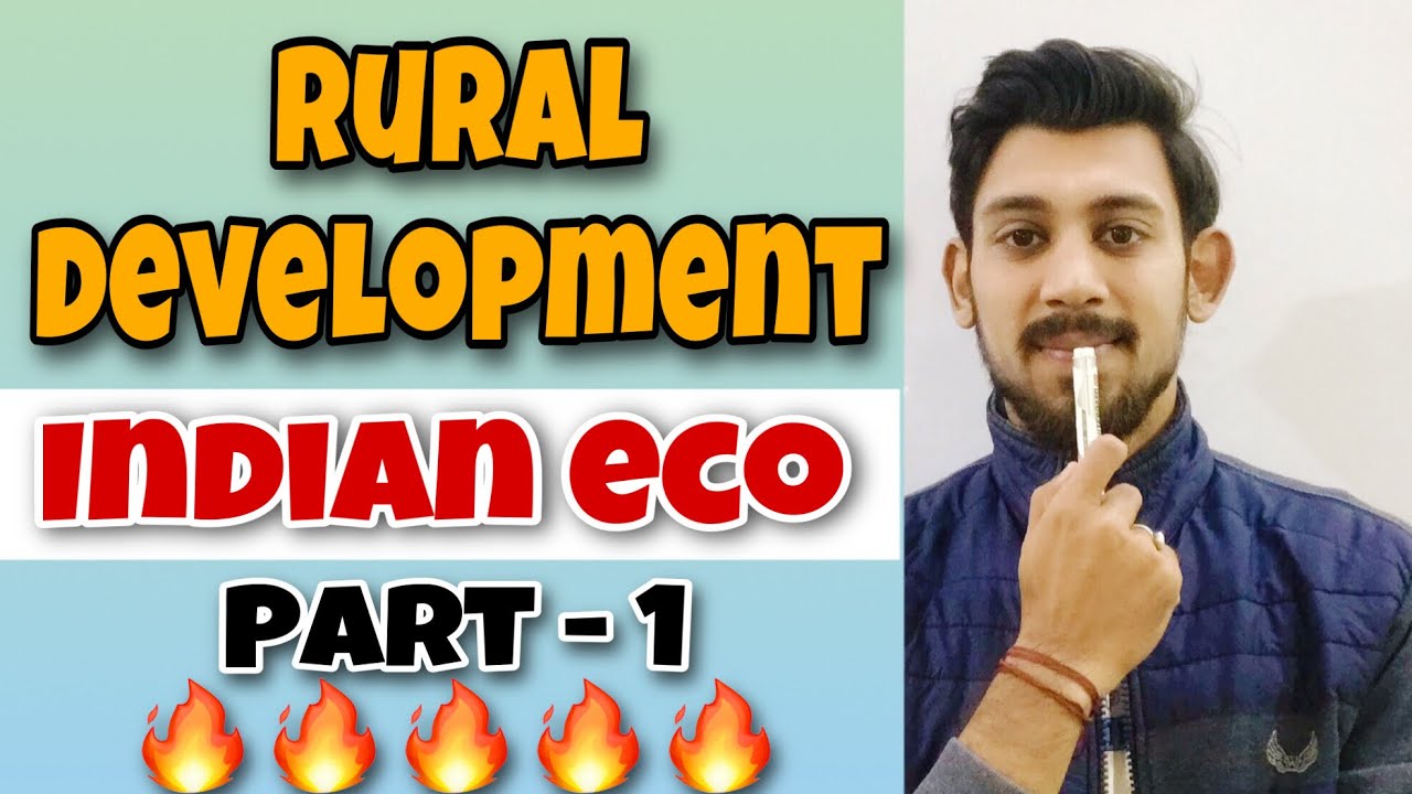 Rural development | Indian economic development | Part 1