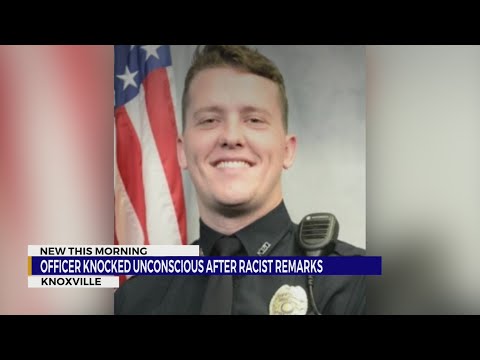 Off-duty Tennessee officer knocked unconscious after racist remarks