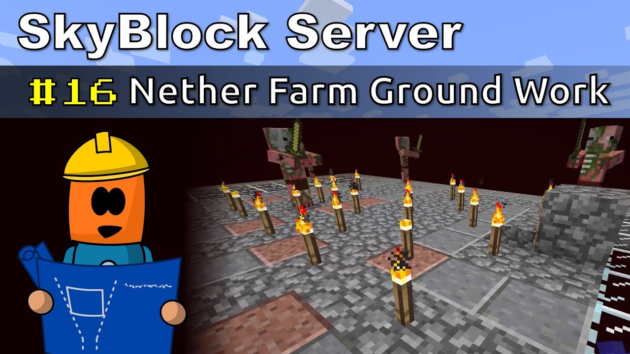 Minecraft SkyBlock ep16 | Nether Farm Ground Work