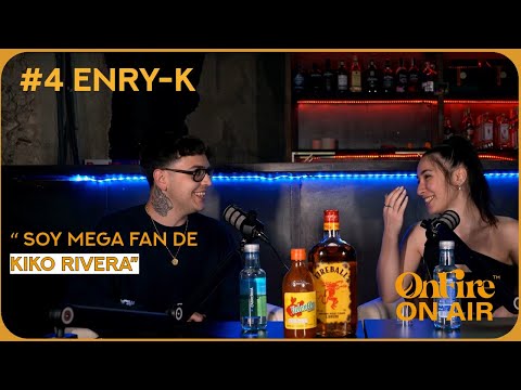 OnFire OnAir #4 - Enry K