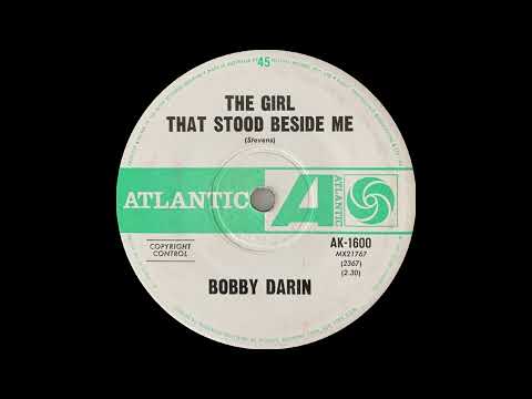 1966: Bobby Darin - The Girl That Stood Beside Me - mono 45