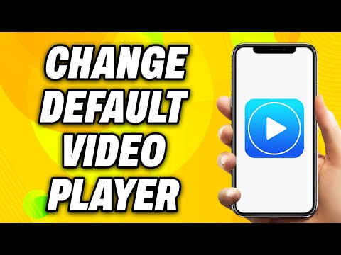 How to Change Default Video Player in Android - Easy Fix