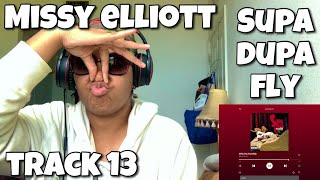 MISSY ELLIOTT “ SUPA DUPA FLY ALBUM REACTION “ WHY YOU HURT ME “