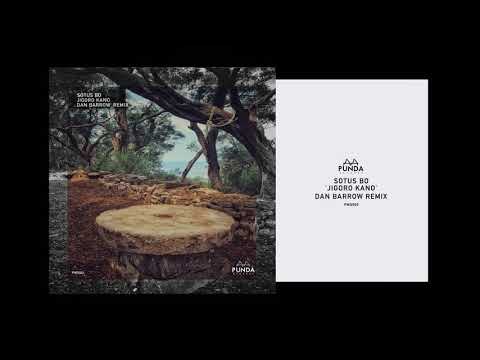 Sotus Bo - Jigoro Kano (Dan Barrow Remix)