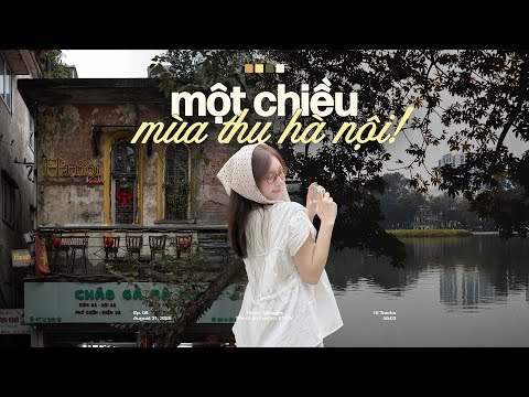 𝐏𝐥𝐚𝐲𝐥𝐢𝐬𝐭 có một chiều Hà Nội thật là Mùa Thu! 🍃🍂 Playlist Nhạc Chill Mùa Thu Hà Nội.