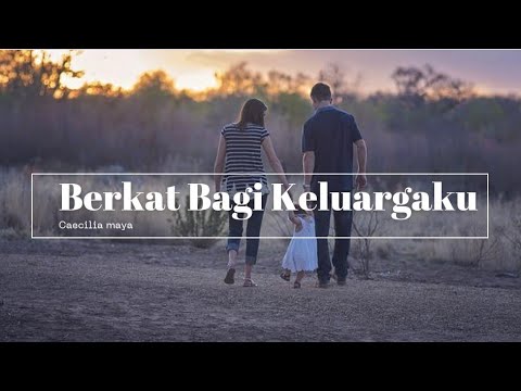 BERKAT BAGI KELUARGAKU