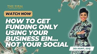 How to get funding ONLY using your business EIN…. Not your social