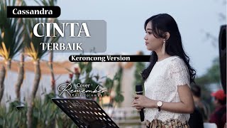 Download lagu [Keroncong] Cassandra - Cinta Terbaik cover Remember Entertainment mp3