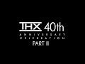 THX 40th Anniversary Special Part II Cimarron SR 35mm Flat