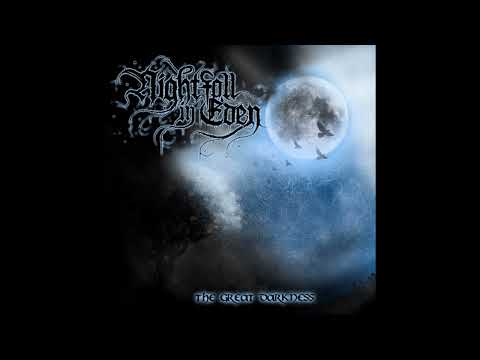 2021 - NIGHTFALL IN EDEN - The Great Darkness  (Full Album)