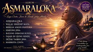 Download lagu Full Album Lagu Cinta Paling Menyentuh 2026 - ASMARALOKA mp3