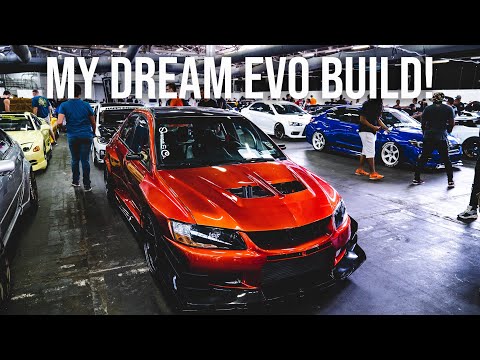 FINDING MY DREAM EVO BUILD