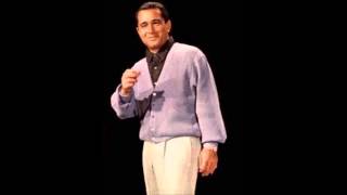 Perry Como   Happiness Comes, Happiness Goes