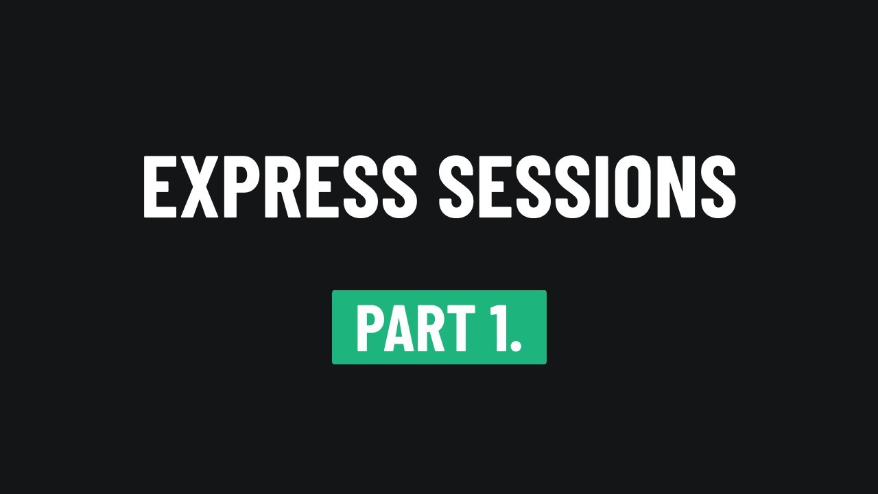 Express Session Basics Done Right - Secure Login, Logout & Common Mistakes