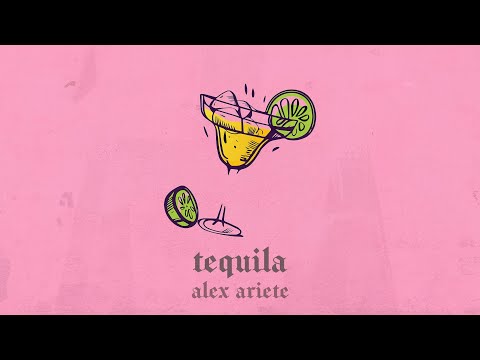 Alex Ariete - Tequila (Official Audio)