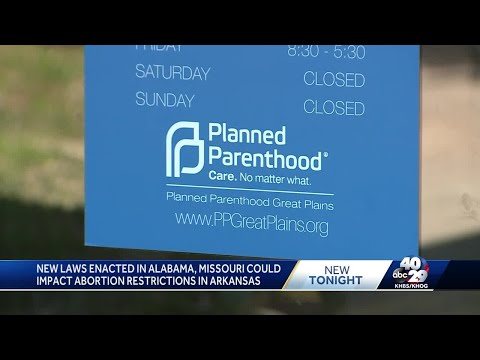 New abortion ban in Alabama, Missouri could impact restrictions in Arkansas