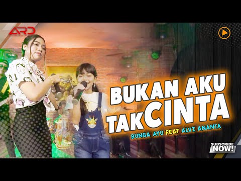 Bunga Ayu Feat. Alvi Ananta - Bukan Aku Tak Cinta (Official MV) Sudah Sering Kau Kirim Surat