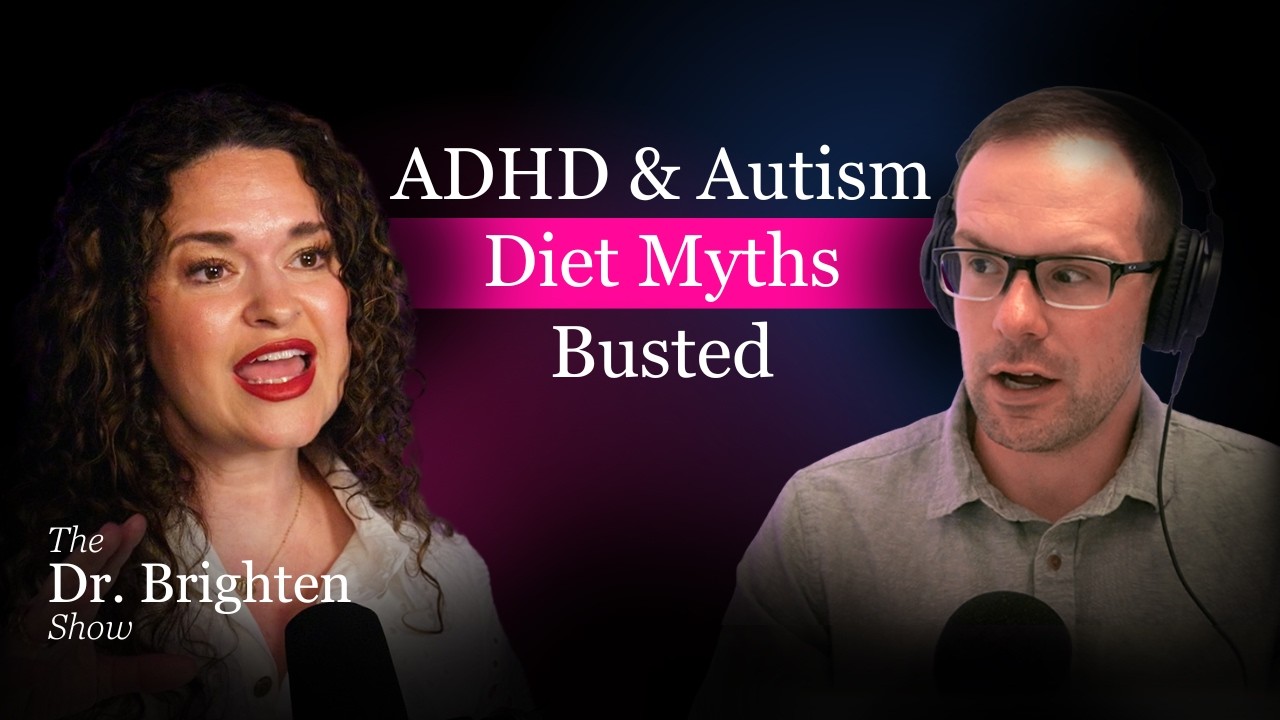 Diet for ADHD: How Nutrition Shapes Focus, Mood, and Brain Health | Timothy Frie
