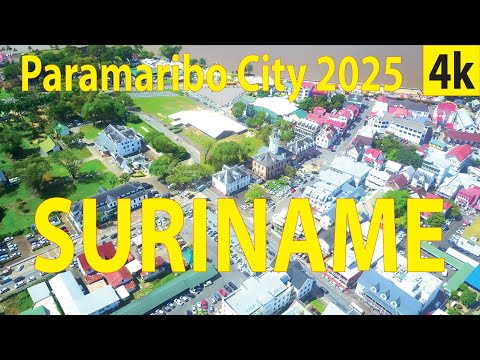 Paramaribo City - Suriname 4K By Drone 2025