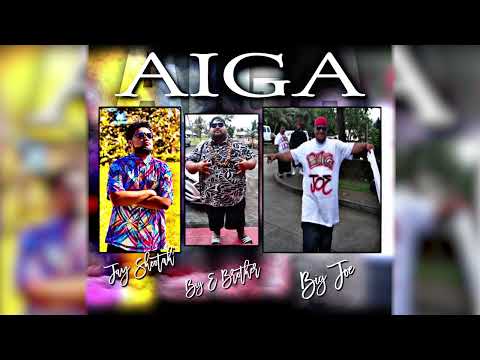 Big E Brother - Aiga Ft. Big Joe & Jay Shootah